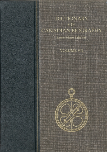 Dictionary of Canadian Biography, 1836-1850 Laurentian, Hardback Book