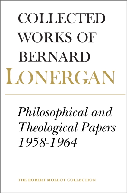 Philosophical and Theological Papers, 1958-1964 : Volume 6, Paperback / softback Book