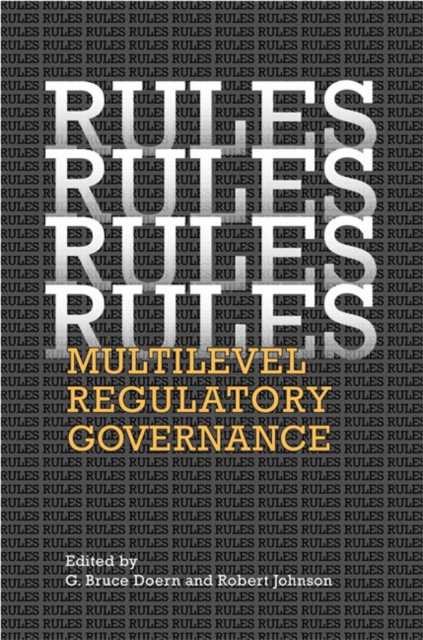 Rules, Rules, Rules, Rules : Multi-Level Regulatory Governance, Hardback Book