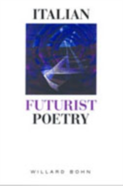 Italian Futurist Poetry, Hardback Book