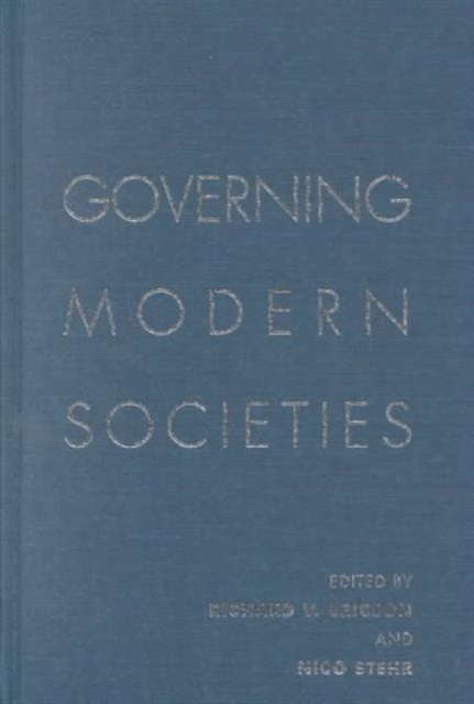 Governing Modern Societies, Hardback Book