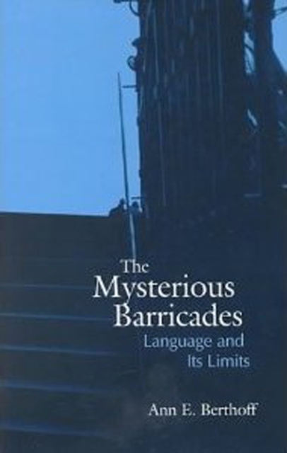 The Mysterious Barricades : Language and Its Limits, Hardback Book