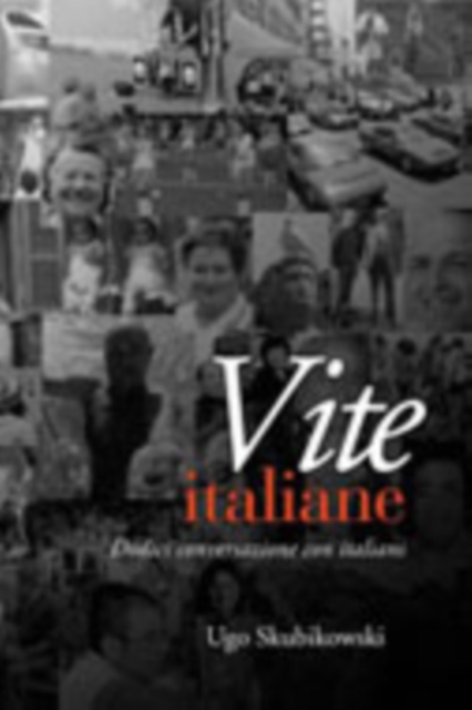 Vite italiane : Dodici conversazioni con italiani, Paperback / softback Book