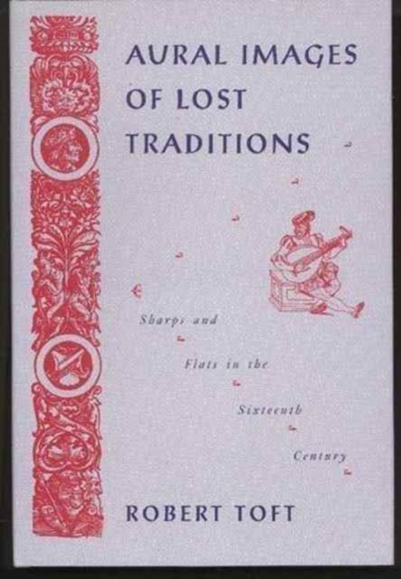Aural Images of Lost Tradition, Hardback Book