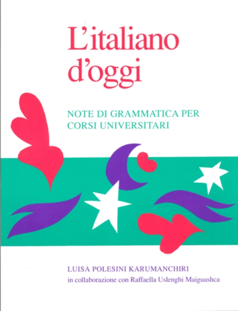 L'Italiano d'oggi : Note di grammatica per corsi universitari, Paperback / softback Book
