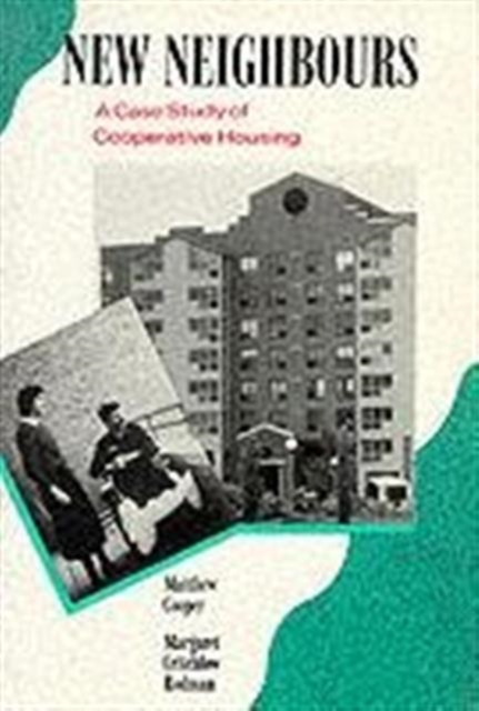 New Neighbours : Case Study of Cooperative Housing, Paperback Book