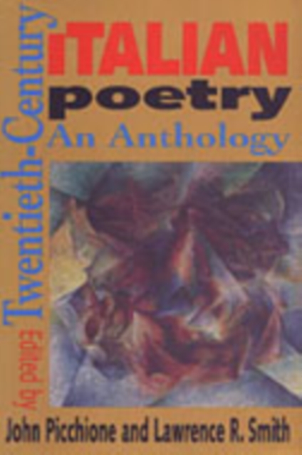 Twentieth-Century Italian Poetry : An Anthology, Paperback / softback Book