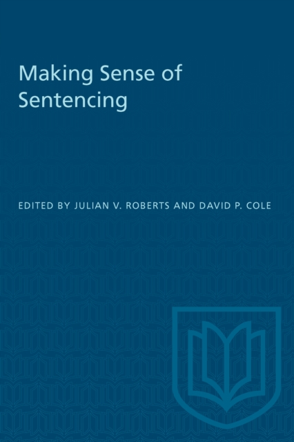 Making Sense of Sentencing, Paperback / softback Book
