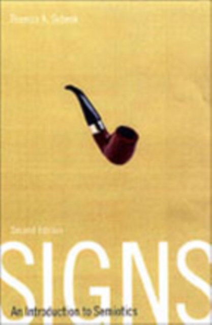 Signs : An Introduction to Semiotics, Paperback / softback Book