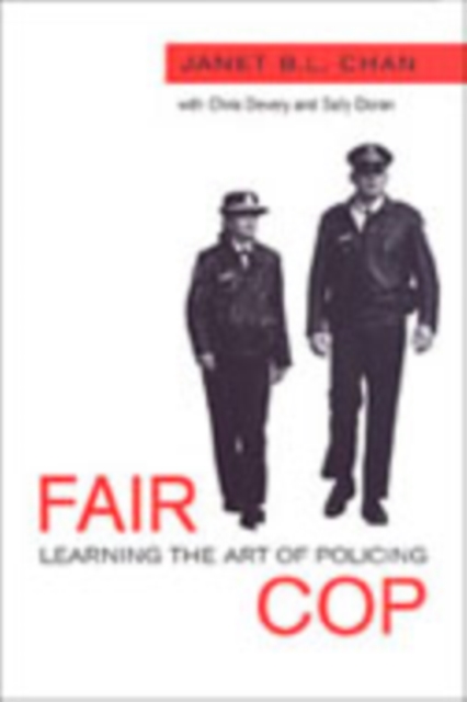 Fair Cop : Learning the Art of Policing, Paperback / softback Book