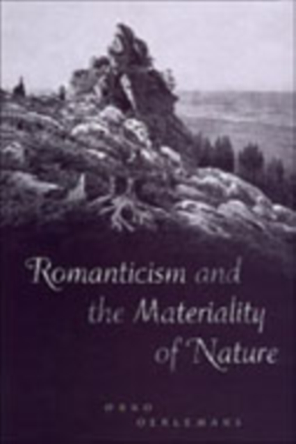Romanticism and the Materiality of Nature, Paperback / softback Book