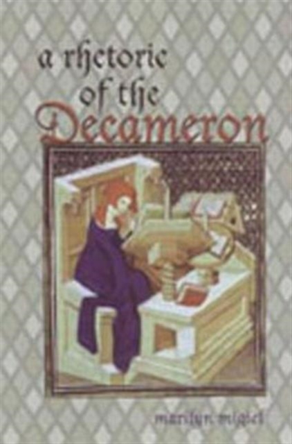 A Rhetoric of the Decameron, Hardback Book