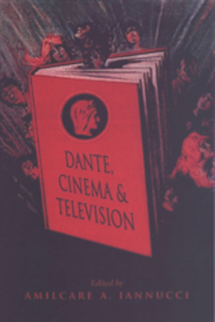 Dante, Cinema, and Television, Paperback / softback Book