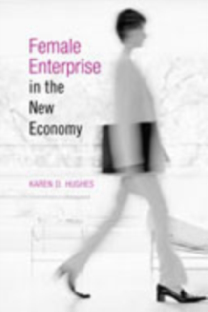 Female Enterprise in the New Economy, Hardback Book