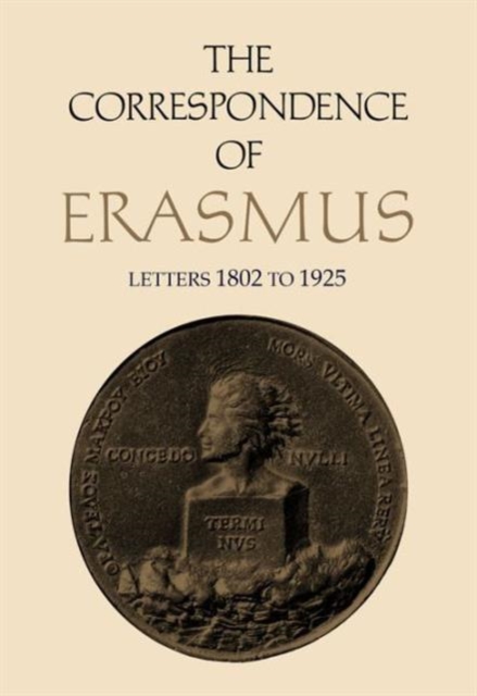 The Correspondence of  Erasmus : Letters 1802-1925, Hardback Book