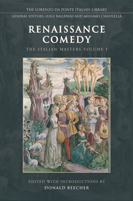 Renaissance Comedy : The Italian Masters - Volume 1, Hardback Book