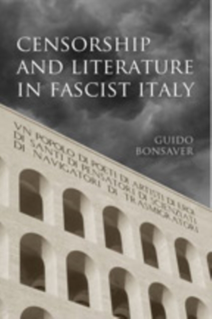 Censorship and Literature in Fascist Italy, Paperback / softback Book