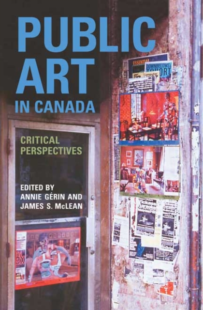 Public Art in Canada : Critical Perspectives, Paperback / softback Book