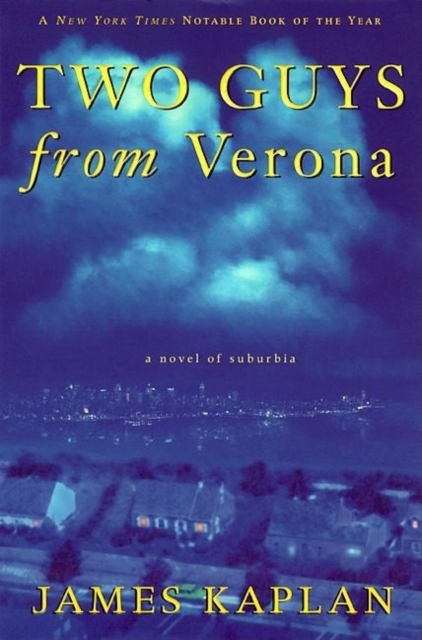 Two Guys from Verona : A Novel of Suburbia, Paperback / softback Book