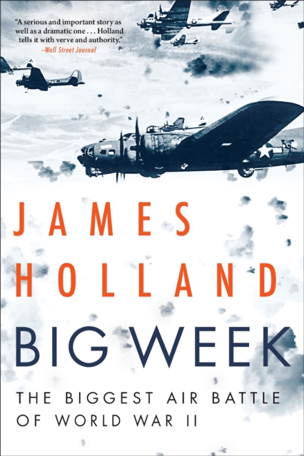 Big Week : The Biggest Air Battle of World War II, EPUB eBook