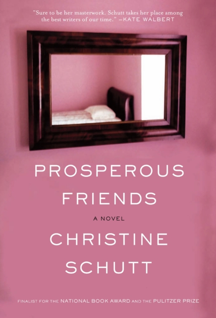 Prosperous Friends : A Novel, EPUB eBook