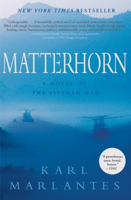 Matterhorn : A Novel of the Vietnam War, EPUB eBook