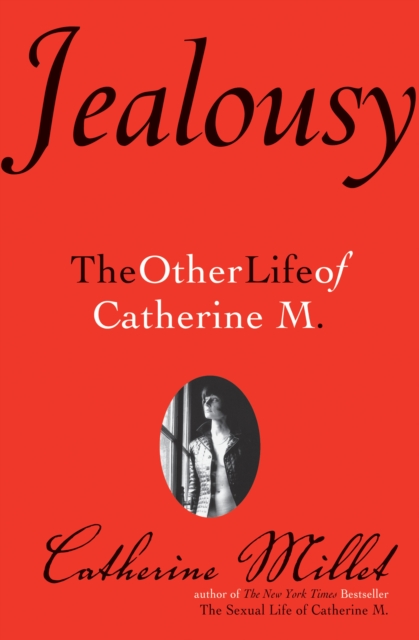 Jealousy : The Other Life of Catherine M., EPUB eBook