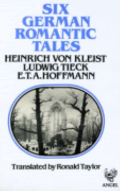 6 GERMAN ROMANTIC TALES, Paperback Book