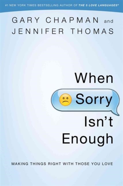When Sorry Isn'T Enough, Paperback / softback Book