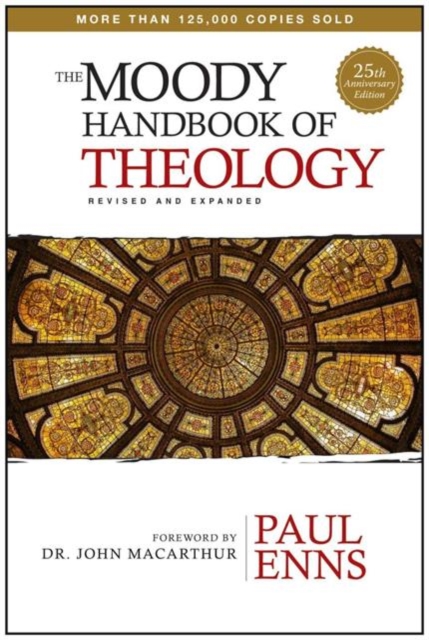 Moody Handbook Of Theology, The, Hardback Book