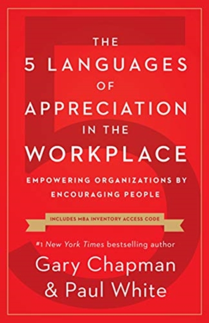 The 5 Languages of Appreciation in the Workplace, Paperback / softback Book