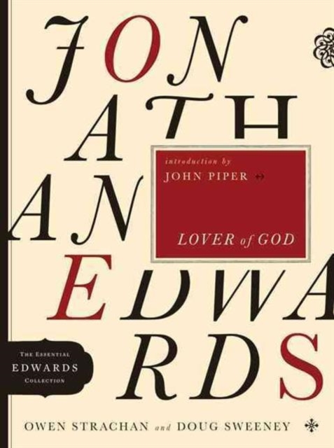 Jonathan Edwards Lover Of God, Paperback / softback Book