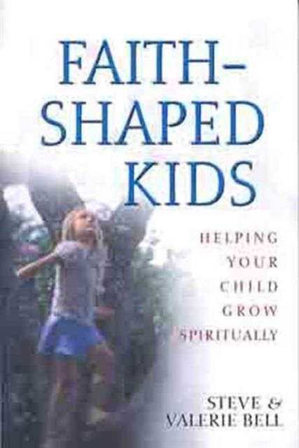 Faith-Shaped Kids, Paperback / softback Book