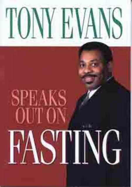 Tony Evans Speaks Out on Fasting, Paperback / softback Book