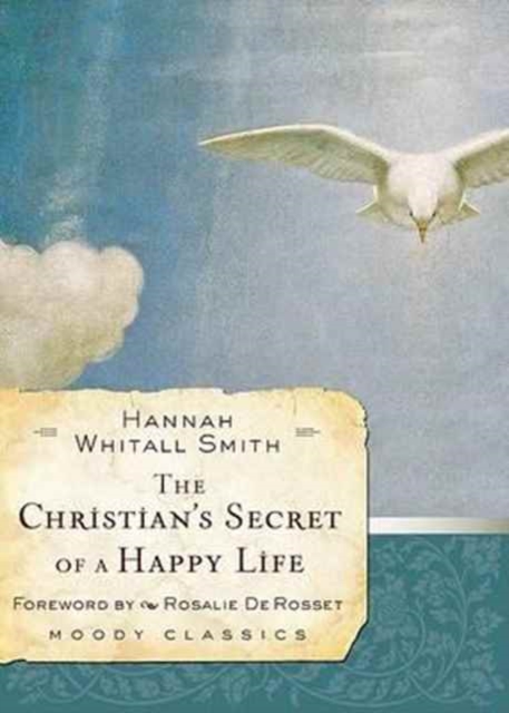 Christian's Secret Of A Happy Life, The, Paperback / softback Book