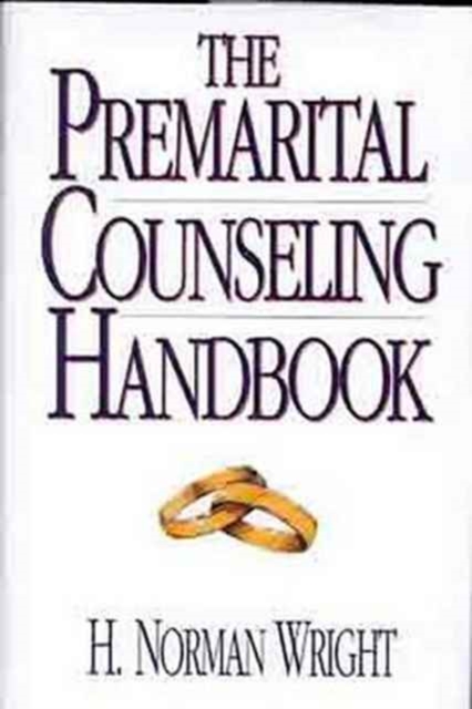 The Premarital Counseling Handbook, Hardback Book