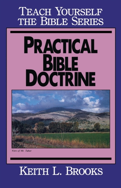 Practical Bible Doctrine, Paperback / softback Book