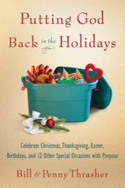Putting God Back In The Holidays, Paperback / softback Book