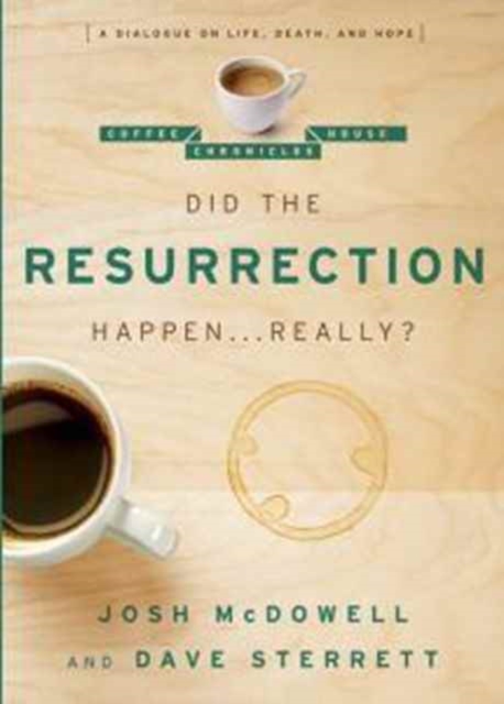 Did The Resurrection Happen . . . Really?, Paperback / softback Book