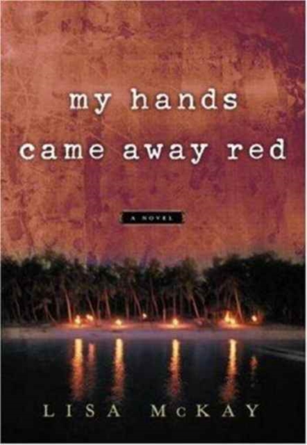 My Hands Came Away Red, Paperback / softback Book