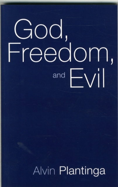 God, Freedom, and Evil, Paperback / softback Book