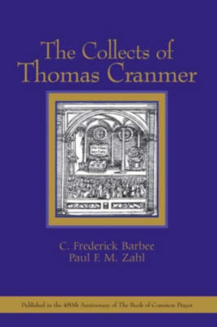 The Collects of Thomas Cranmer, Paperback / softback Book