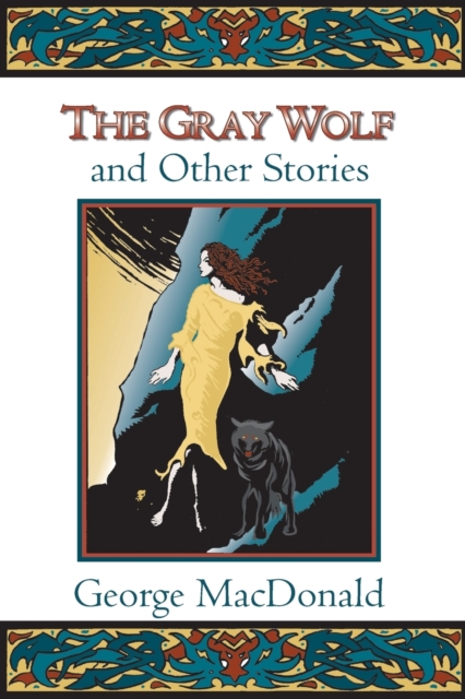 The Gray Wolf, and Other Stories, Paperback / softback Book
