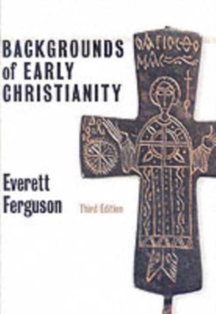 Backgrounds of Early Christianity, Paperback / softback Book