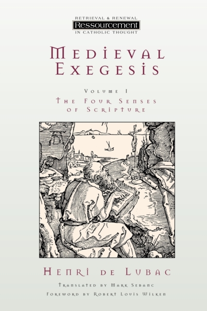Medieval Exegesis : The Four Senses of Scripture, Paperback / softback Book