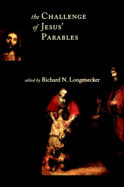 The Challenge of Jesus' Parables, Paperback / softback Book