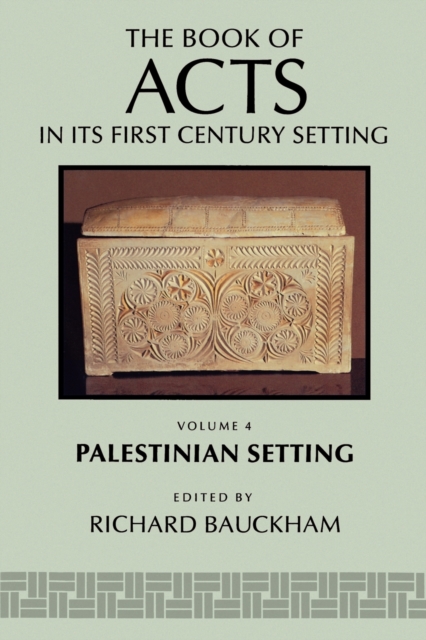 The Book of Acts in its Palestinian Setting, Paperback / softback Book