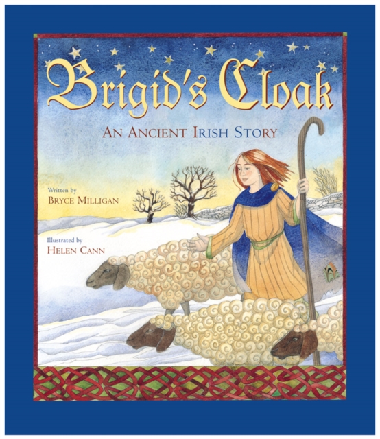 Brigid's Cloak : An Ancient Irish Story, Paperback / softback Book