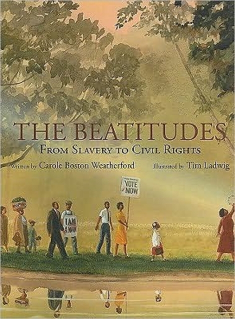 Beatitudes : From Slavery to Civil Rights, Hardback Book