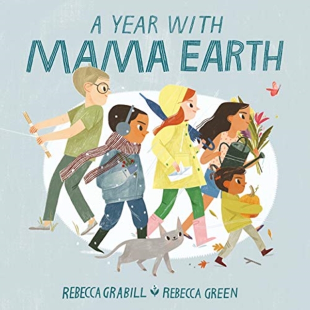 A Year with Mama Earth, Hardback Book